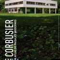 Exposición: Le Corbusier. Un atlas de paisajes modernos / Caixa Forum Barcelona