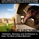 Urbanism, Advocacy and Architecture in India. The works of Rahul Mehrotra
